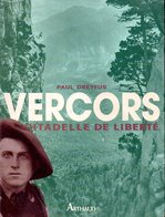 Guerre 39 45 : Vercors Citadelle De Liberté Par Dreyfus (ISBN 2700311647 EAN 9782700311648) - Alpes - Pays-de-Savoie
