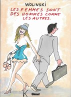 Livre ,Les Femmes Sont Des Hommes Comme Les Autres De Wolinsky - Wolinski