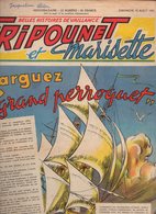 Fripounet Et Marisette N°33 Carguez Le Grand Perroquet - Marie Reine De Paix - Un Cerf-volant Pour Les Vacances De 1954 - Fripounet