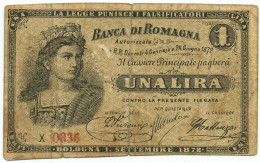 1 LIRA BIGLIETTO FIDUCIARIO BANCA DI ROMAGNA BOLOGNA 01/09/1872 QBB - Other & Unclassified