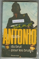 {74704} San-Antonio , Du Brut Pour Les Brutes . 30/11/1973 . " En Baisse " - San Antonio