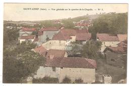 CPA 38 Isère - Saint-Chef - Vue Générale Sur Le Quartier De La Chapelle - Peu Commune - Saint-Chef