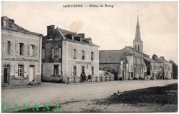 53 LOUVERNE - Milieu Du Bourg - Louverne