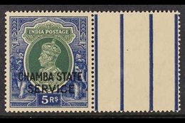 CHAMBA  OFFICIAL 1938-40 5r Green & Blue Overprint, SG O70, Never Hinged Mint Example With Gutter At Right. For More Ima - Autres & Non Classés