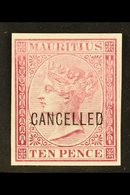 1872  10d Maroon (as SG 67) IMPERF PROOF On Thick Unwatermarked And Ungummed Paper, Overprinted "CANCELLED", Very Fine U - Maurice (...-1967)