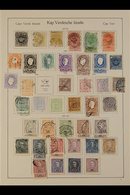 CAPE VERDE ISLANDS  1877-1938 Old-time Mint And Used Collection On Printed Pages, Plus Additional Stamps On Stockleaves  - Autres & Non Classés