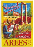 ART PEINTURE ARTISTE LES LUMIÈRES DE LA  PROVENCE VINCENT VAN GOGH ARLES 101513 EDIT. CLOUET - Other