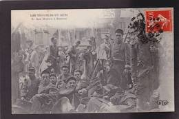 CPA Vignerons Révolte De 1907 Troubles Du Midi Circulé Les Mutins à Béziers - Sciopero