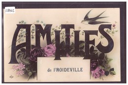 DISTRICT D'ECHALLENS - AMITIES DE FROIDEVILLE - TB - Échallens