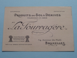 Produits Du Sol & Dérivés " LA FOURRAGERE " Avenue Du Midi 54 Bruxelles ( Voir / Zie Foto ) Fourragère ! - Cartes De Visite