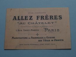 Ets. ALLEZ Frères " Au Châtelet " 1 Rue Saint-Martin PARIS ( Voir / Zie Foto ) ! - Cartes De Visite