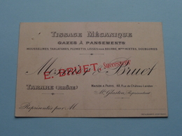Tissage Mécanique " MOSNIER & BRUET - E. BRUET Succr. " TARARE (Rhône) Paris / Glaston ( Voir / Zie Foto ) ! - Cartes De Visite