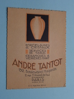 Porcelaines & Cristaux " André TANTOT " 132 Blvd. Magenta PARIS ( Voir / Zie Foto ) ! - Visiting Cards