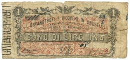 1 LIRA FIDUCIARIO ORFANOTROFI E RICOVERI IN BRESCIA II EMISSIONE 10/08/1867 MB+ - Autres & Non Classés