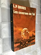 LE MASQUE S.F. 23    Les Cavernes De L’Id    L. P. DAVIS    251 Pages - E.O. 1975 - Le Masque SF