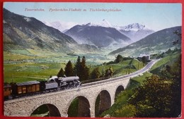 GERMANY - TAUERNBAHN , PYRKERHOHE VIADUKT M. TISCHLERKARGLETSCHER , DAMPFLOKOMOTIVE - Treni
