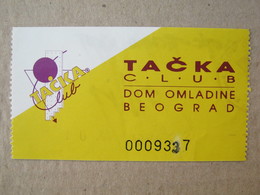 GOTIC-TECHNO NIGHT FILM - Ticket / TAČKA CLUB - DOM OMLADINE BEOGRAD - Konzertkarten