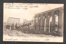 Haute Egypte  Ruines De Karnak   Oblit  Port Said   1905 - Otros & Sin Clasificación