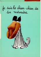 Illustrateur LASSALVY - Je Suis Le Chien-chien De Sa Mémère... - CP Sans N° - Lassalvy