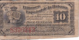 BILLETE DEL BANCO ESPAÑOL EN CUBA DE 10 CENTAVOS DEL AÑO 1883 (BANKNOTE) - Cuba