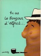 Illustrateur LASSALVY - Tu As Le Bonjour D'Alfred... - CP Sans N° - Lassalvy