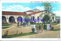 125534 MEXICO TIJUANA AGUA CALIENTE THE CASINO POSTAL POSTCARD - Mexico