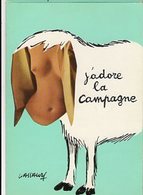 Illustrateur LASSALVY - J'adore La Campagne... - CP Sans N° - Lassalvy