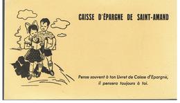 Buvard Caisse D'Epargne De Saint-Amand - Banque & Assurance