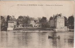 Environs De MORTAGNE (Vendée) Château De La Vachonnière Circulée 1929 - Mortagne Sur Sevre