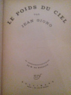 Le Poids Du Ciel JEAN GIONO Gallimard 1938 - Sterrenkunde