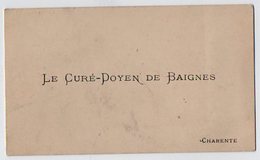 VP16.232 - CDV - Carte De Visite - Le Curé - Doyen De BAIGNES ( Charente ) - Cartes De Visite