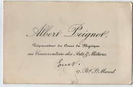 VP16.238 - CDV - Carte De Visite  -  Mr Albert PEIGNET Préparateur Du Cours De Physique .......à PARIS - Tarjetas De Visita