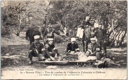 83 - SIGNES -- Tirs De Combat De L'infanterie Coloniale à Chibron - Les Bléssés - Signes