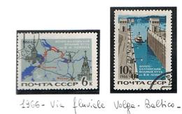 URSS - YV 3133.3134   - 1966  VOLGA-BALTIC WATER WAY (COMPLET SET OF 2) -  USED  - RIF. CP - Oblitérés