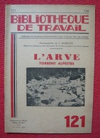 L’Arve Torrent Alpestre – Revue Bibliothèque Du Travail N° 121 - Géographie