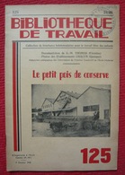 Le Petit Pois De Conserve – Revue Bibliothèque Du Travail N° 125 - Culinaria & Vinos