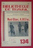 Mont Blanc, 4.807 M – Revue Bibliothèque Du Travail N° 134 - Géographie