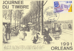 Carte  Locale  1er  Jour   JOURNEE  Du  TIMBRE    ORLEANS   1991 - Giornata Del Francobollo