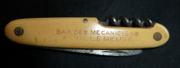 Couteau Ancien Publicité, "Bar Des Mécaniciens à Villeneuve" - 1 Lame Et Tire Bouchon - Knives