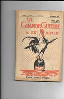 La Grande Guerre 1914-1915. N° 22 Mensuel Novembre 1916 - Guerra 1914-18