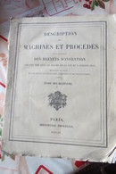 Description Des Machines Consignées Dans Les Brevets 1854 - Matériel Et Accessoires