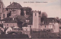 Châtel St Denis FR, Château Et Institut (591) - Châtel-Saint-Denis