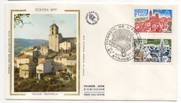 1977  -- FDC  Soie   EUROPA  --- Village Provençal -- 2 Valeurs   --  Cachet    STRASBOURG - 67 - 1970-1979