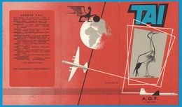 DEPLIANT 3 VOLETS TAI T.A.I. A.O.F. 1956 METROPOLE COMPAGNIE DE TRANSPORTS AERIENS INTERCONTINENTAUX HORAIRES - Zeitpläne