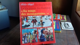 LA VIE PRIVEE DES HOMMES " AU TEMPS DES MOUSQUETAIRES"Pierre MIQUEL.1979. (45R5) - Historia