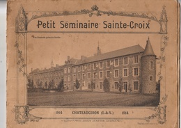 LIVRET - CHATEAUGIRON - PETIT SEMINAIRE SAINTE CROIX - 1914 - 35 - Sin Clasificación