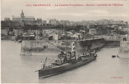 GRANVILLE  50 MANCHE  CPA LE CONTRE-TORPILLEUR  SIROCO  SORTANT DE L'ECLUSE - Granville