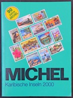 Michel Karib-szigetek 2000 Katalógus, Jó állapotban - Autres & Non Classés