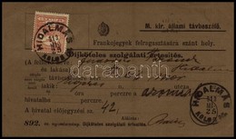 1913 Díjköteles Szolgálati értesítés Turul 30f Bérmentesítéssel 'HÍDALMÁS KOLOS M.' - Other & Unclassified