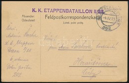 1915 Tábori Posta Levelezőlap 'K.K. ETAPPENBATAILLON II/28' + 'FP 202' - Other & Unclassified